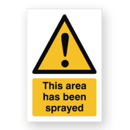 This Area Has Been Sprayed Sign - D&H Direct